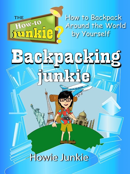 Title details for Backpacking Junkie by Howie Junkie - Available